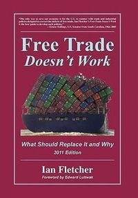 Produktbild: Free Trade Doesn't Work