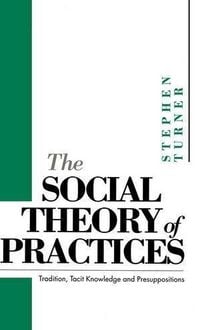 Produktbild: The Social Theory of Practices
