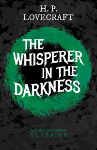Produktbild: The Whisperer in Darkness (Fantasy and Horror Classics)