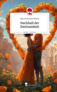 Produktbild: Nachhall der Zweisamkeit. Life is a Story - story.one