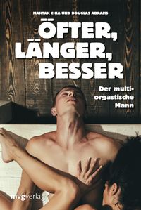 Bild vom Artikel Öfter, länger, besser vom Autor Mantak Chia