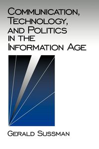 Produktbild: Communication, Technology, and Politics in the Information Age
