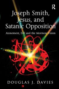 Produktbild: Joseph Smith, Jesus, and Satanic Opposition