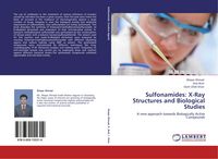Produktbild: Sulfonamides: X-Ray Structures and Biological Studies