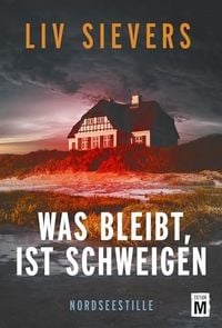 Produktbild: Was bleibt, ist Schweigen