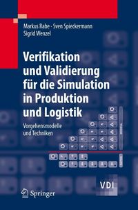 Produktbild: Verifikation und Validierung für die Simulation in Produktion und Logistik