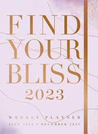 Produktbild: Find Your Bliss 2023 Weekly Pl