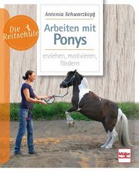 Bild vom Artikel Arbeiten mit Ponys vom Autor Antonia Schwarzkopf