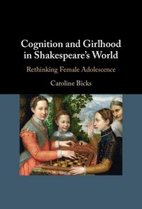 Produktbild: Cognition and Girlhood in Shakespeare's World