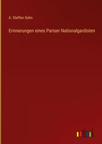 Produktbild: Erinnerungen eines Pariser Nationalgardisten