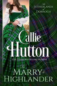Produktbild: To Marry a Highlander (The Sutherlands of Dornoch, #2)