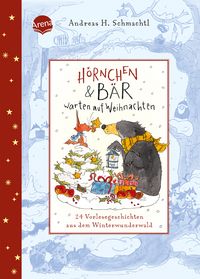 Produktbild: H&ouml;rnchen & B&auml;r warten auf Weihnachten. 24 Vorlesegeschichten aus dem Winterwunderwald