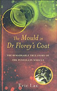 Produktbild: Mould in Dr. Florey's Coat