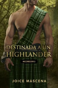 Produktbild: Destinada a un Highlander (Clan McGregor, #2)