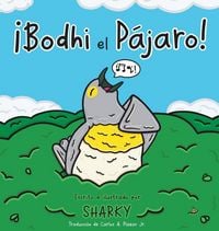 Produktbild: &iexcl;Bodhi el p&aacute;jaro!