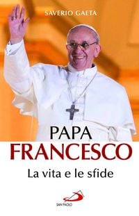 Produktbild: Papa Francesco. La vita e le sfide