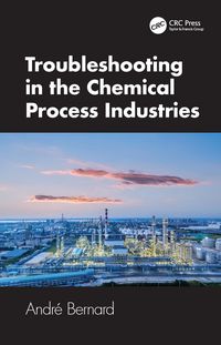 Produktbild: Troubleshooting in the Chemical Process Industries
