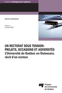Produktbild: Un rectorat sous tension: projets, occasions et adversit&eacute;s