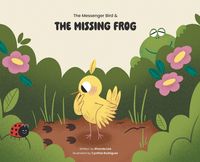 Produktbild: The Messenger Bird and the Missing Frog