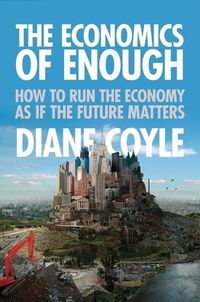 Produktbild: Coyle, D: Economics of Enough