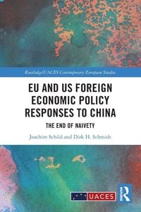 Produktbild: EU and US Foreign Economic Policy Responses to China