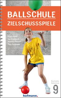 Produktbild: Ballschule Zielschussspiele