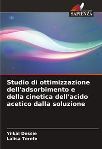 Produktbild: Studio di ottimizzazione dell'adsorbimento e della cinetica dell'acido acetico dalla soluzione