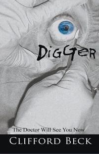 Produktbild: Digger -- The Doctor Will See You Now