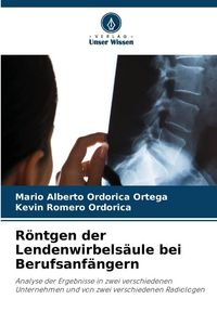 Produktbild: R&ouml;ntgen der Lendenwirbels&auml;ule bei Berufsanf&auml;ngern