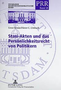 Produktbild: Stasi-Akten und das Pers&ouml;nlichkeitsrecht von Politikern