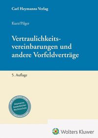 Produktbild: Vertraulichkeitsvereinbarungen und andere Vorfeldvertr&auml;ge