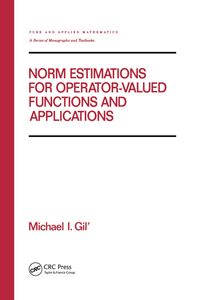 Produktbild: Norm Estimations for Operator Valued Functions and Their Applications