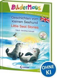 Produktbild: Bildermaus - Mit Bildern Englisch lernen - Geschichten vom kleinen Seehund - Little Seal Stories