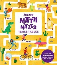 Bild vom Artikel Amazing Math Mazes: Times Tables vom Autor Lisa Regan