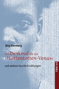 Produktbild: Ein Denkmal f&uuml;r die &rsaquo;Hottentotten-Venus&lsaquo;