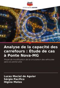 Produktbild: Analyse de la capacit&eacute; des carrefours : &Eacute;tude de cas &agrave; Ponte Nova-MG