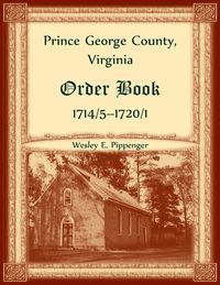 Produktbild: Prince George County, Virginia Order Book, 1714/5-1720/1