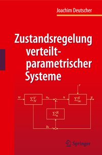 Bild vom Artikel Zustandsregelung verteilt-parametrischer Systeme vom Autor Joachim Deutscher