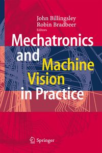 Produktbild: Mechatronics and Machine Vision in Practice