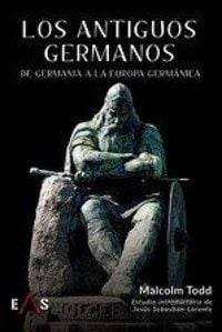Produktbild: Los antiguos germanos : de Germania a la Europa germ&aacute;nica