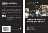 Produktbild: El papel de las tecnolog&iacute;as de la informaci&oacute;n en las carreras de los estudiantes