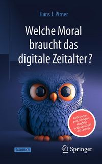 Produktbild: Welche Moral braucht das digitale Zeitalter?