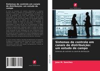 Produktbild: Sistemas de controle em canais de distribui&ccedil;&atilde;o: um estudo de campo