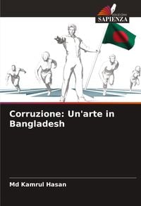 Produktbild: Corruzione: Un'arte in Bangladesh