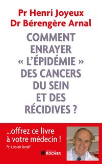Produktbild: Comment enrayer l'&eacute;pid&eacute;mie des cancers du sein et des r&eacute;cidives ?