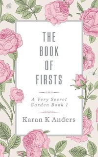 Bild vom Artikel The Book of Firsts vom Autor Karan K. Anders
