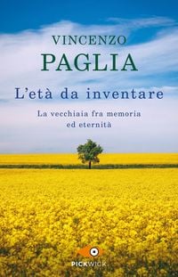 Produktbild: L' et&agrave; da inventare. La vecchiaia fra memoria ed eternit&agrave;