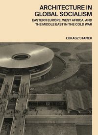 Produktbild: Architecture in Global Socialism