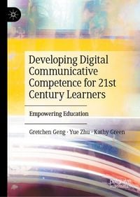 Produktbild: Developing Digital Communicative Competence for 21st Century Learners