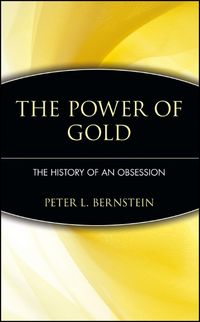 Produktbild: The Power of Gold: The History of an Obsession